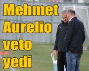 Mehmet Aurelio veto yedi