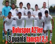 Boluspor A2ler 3 puanla tanıştı! 2-1
