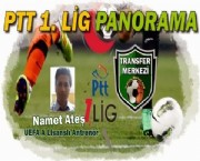 PTT 1. Lig Panorama