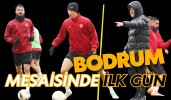 Bodrum mesaisinde ilk gün