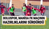 Boluspor, Manisa FK maçının hazırlıklarını sürdürdü