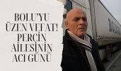 Bolu’yu üzen vefat! Perçin ailesinin acı günü