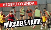 Hedefli Oyunda Mücadele Vardı