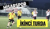 Hisarspor İkinci Turda