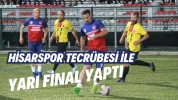 Hisarspor tecrübesi ile yarı final yaptı