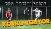 MRC Rakiplerine Korku Veriyor