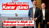 TFF Genel Kurulunda karar günü Boluspor’u Abak ve Kahraman temsil ediyor