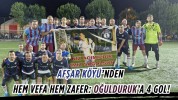 Afşar Köyü’nden Hem Vefa Hem Zafer: Oğulduruk’a 4 Gol!