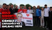 "Bolu Sigorta Soysalspor’dan Cengiz Çavuşoğlu'na Anlamlı Vefa"