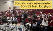Bolu’da dev eşleşmeler: Son 32 turu başlıyor