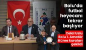 Bolu’da futbol heyecanı tekrar başlıyor