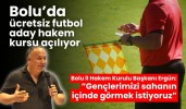 Bolu’da ücretsiz futbol aday hakem kursu açılıyor