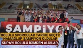 Bolulu sporcular tarihe geçti! namağlup şampiyon oldular