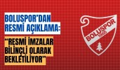 Boluspor’dan resmi açıklama: “Resmi imzalar bilinçli olarak bekletiliyor”