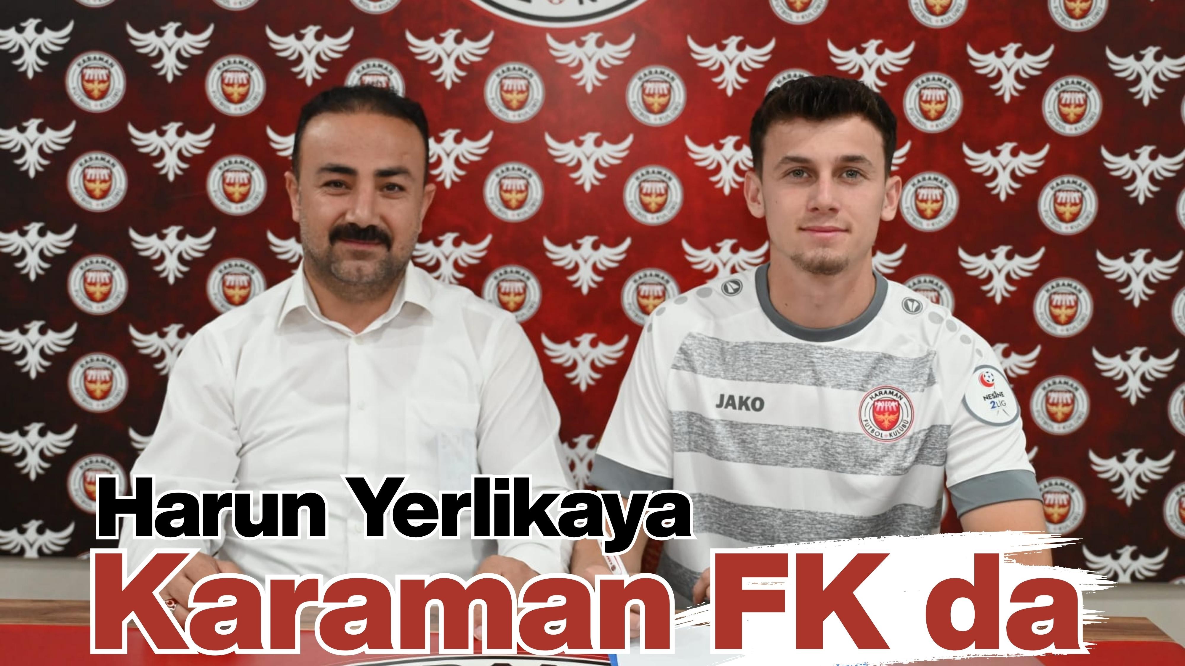 Harun Yerlikaya, Karaman FK’ya Kiralık Olarak Transfer Oldu