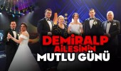 Demiralp Ailesinin Mutlu Günü