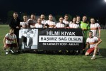 Hilmi Kıyak Anısına Sahaya Çıktılar