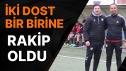 İki dost birbirine rakip oldu