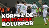 Körfezde Pes Etmeyen Boluspor