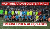 Muhtarlardan Gösteri Maçı: Tribünlerden Alkış Yağdı!