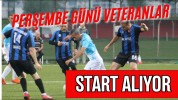Perşembe günü veteranlar start alıyor
