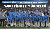 Saraycık Köyü, Yenicepınar’ı 3-1 Mağlup Ederek Yarı Finale Yükseldi