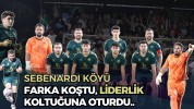 Sebenardı Köyü Farka Koştu, Liderlik Koltuğuna Oturdu