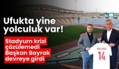 Stadyum krizi çözülemedi, Başkan Bayrak devreye girdi