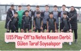 U15 Play-Off’ta Nefes Kesen Derbi: Gülen Taraf Soysalspor