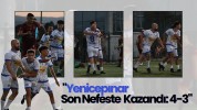 "Yenicepınar Son Nefeste Kazandı: 4-3"
