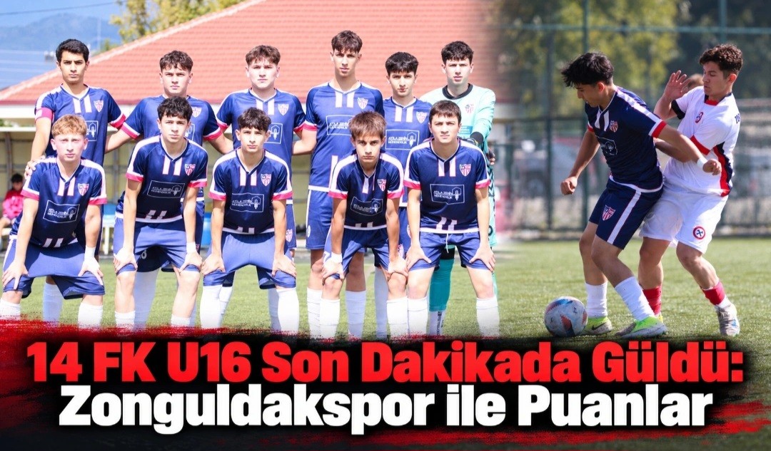 14 FK U16 Son Dakikada Güldü: Zonguldakspor ile Puanlar Paylaşıldı