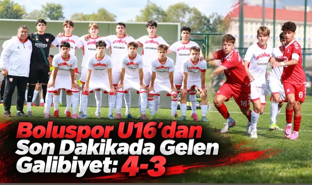 Boluspor U16’dan Son Dakikada Gelen Galibiyet: 4-3