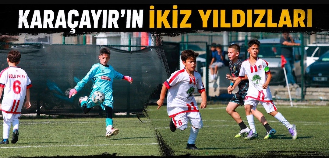 Karaçayır'ın İkiz Yıldızları