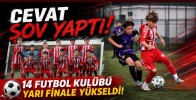 Cevat Şov Yaptı, 14 Futbol Kulübü Yarı Finale Yükseldi
