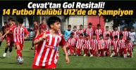 Cevat'tan Gol Resitali! 14 Futbol Kulübü U12'de de Şampiyon