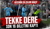 Gecenin En Çılgın Maçı! Tekke Dere Son 16 Biletini Kaptı