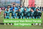 Geredespor’dan İkinci Yarıda Gol Yağmuru