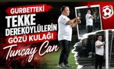 Gurbetteki Tekke Dereköylülerin Gözü Kulağı Tuncay Can
