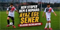 Hem Stoper Hem 6 Numara: Ayaz Ege Şener Geleceğe Hazırlanıyor