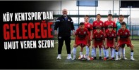 Köy Kentspor'dan Geleceğe Umut Veren Sezon