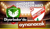 Amedspor Boluspor maçı Diyarbakır’da oynanacak