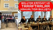 Bolu’da emniyet ve taraftarlar kahvaltıda buluştu