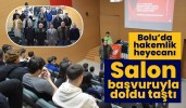 Bolu’da hakemlik heyecanı salon başvuruyla doldu taştı