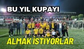 Bu yıl kupayı almak istiyorlar