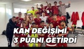 Kan Değişimi İlk Üç Puanı Getirdi