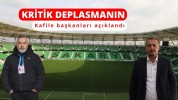 Kritik deplasmanın kafile başkanları açıklandı