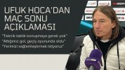 Ufuk Hoca’dan maç sonu açıklaması “Teknik taktik konuşmaya gerek yok”