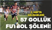 2. Hafta Gelişmeleri: 57 Gollük Futbol Şöleni!