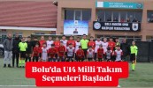 Bolu’da U14 Milli Takım Seçmeleri Başladı