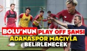 Bolu’nun Play-Off Şansı, Adanaspor Maçıyla Belirlenecek